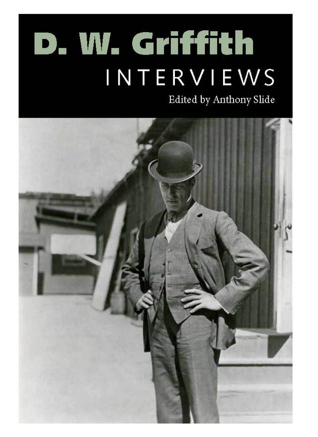 D. W. Griffith by Anthony Slide