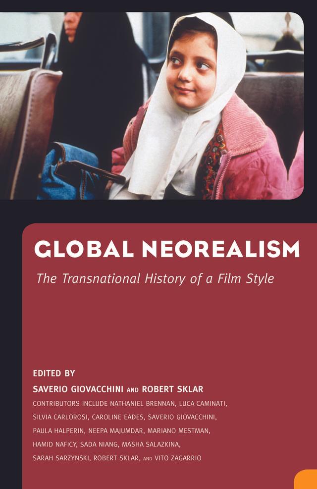 Global Neorealism by Robert Sklar, Saverio Giovacchini