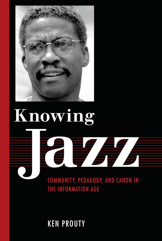 Knowing Jazz by Ken Prouty
