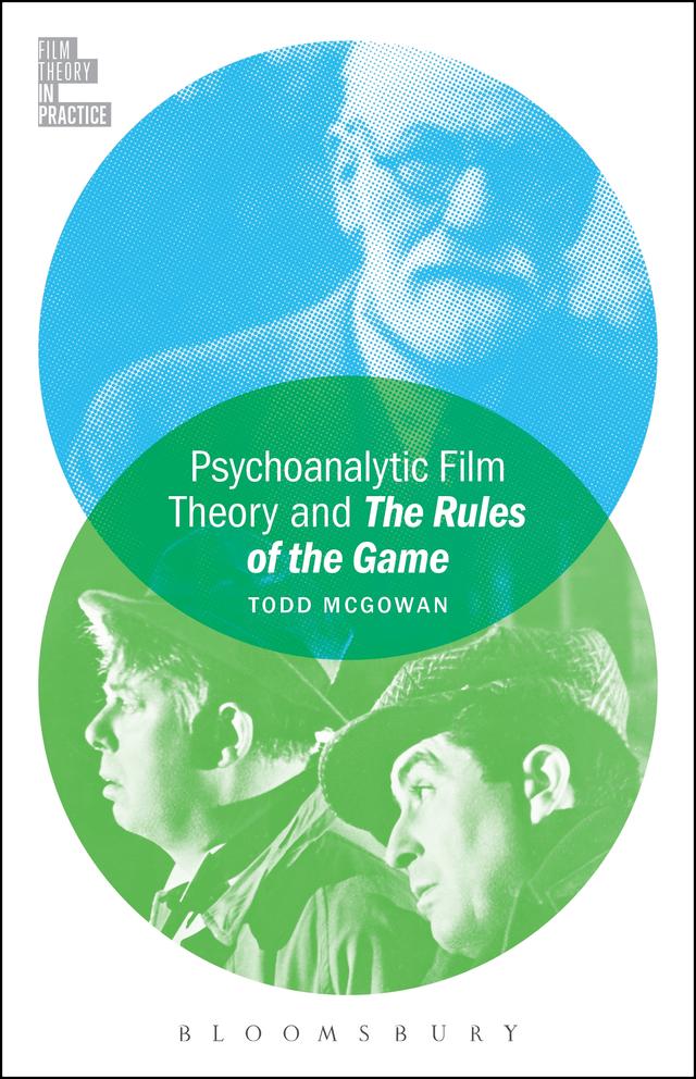 Psychoanalytic Film Theory and The Rules of the Game by Todd McGowan