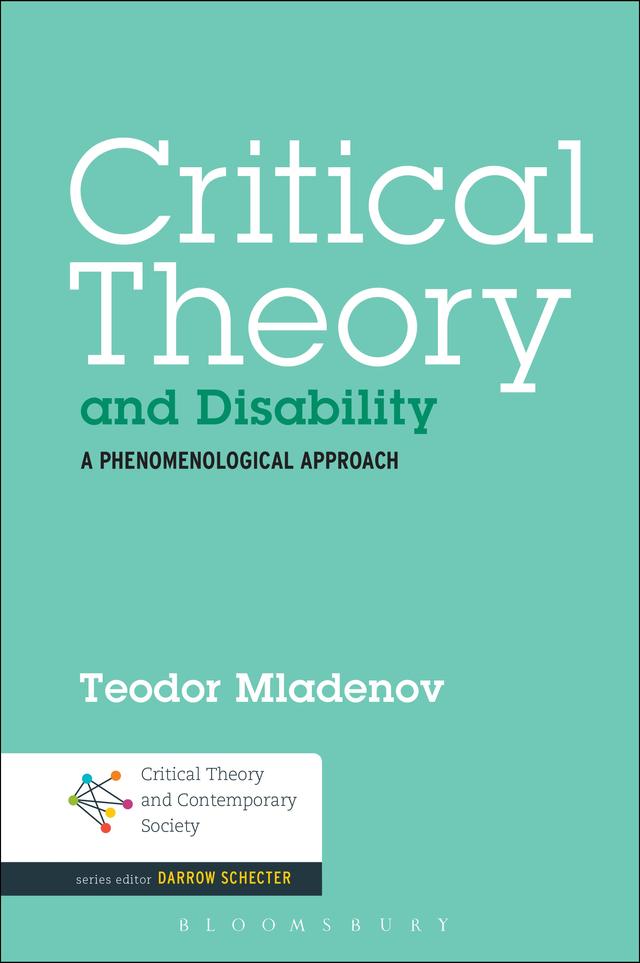 Critical Theory and Disability by Teodor Mladenov