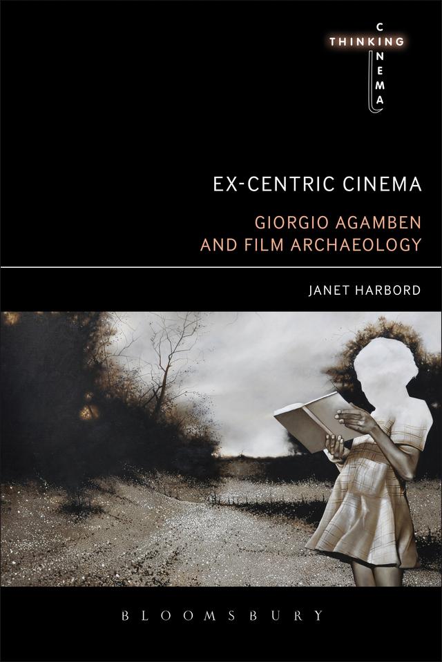 Ex-centric Cinema by Janet Harbord