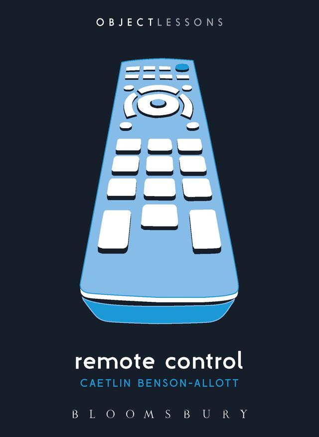 Remote Control by Caetlin Benson-Allott