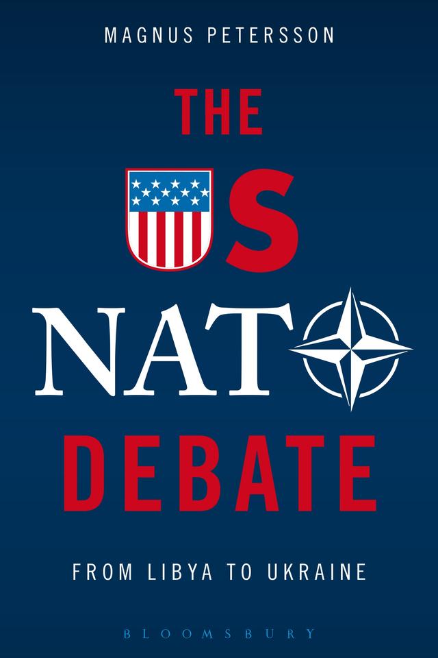 The US NATO Debate by Magnus Petersson