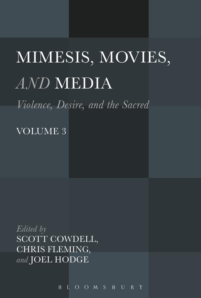 Mimesis, Movies, and Media by Chris Fleming, Joel Hodge, Scott Cowdell