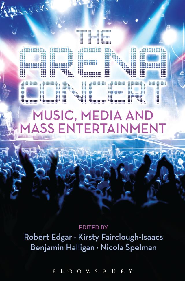 The Arena Concert by Benjamin Halligan, Kirsty Fairclough, Nicola Spelman, Robert Edgar
