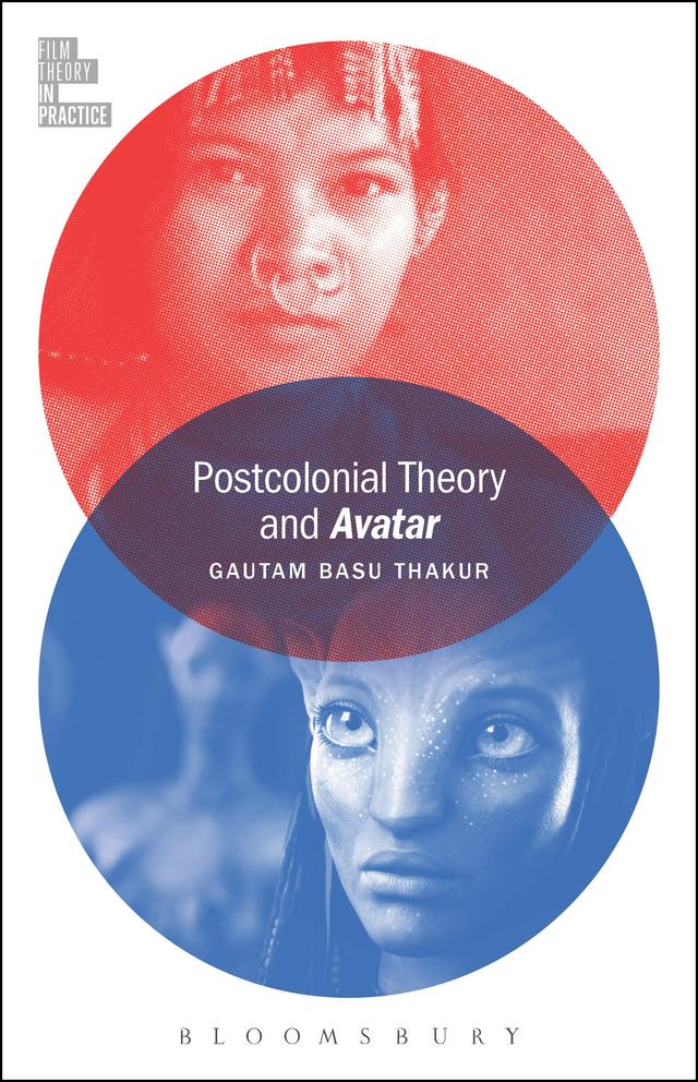 Postcolonial Theory and Avatar by Gautam Basu Thakur