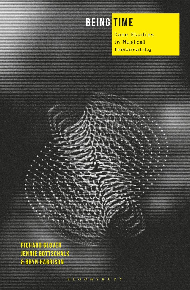 Being Time by Bryn Harrison, Jennie Gottschalk, Richard Glover
