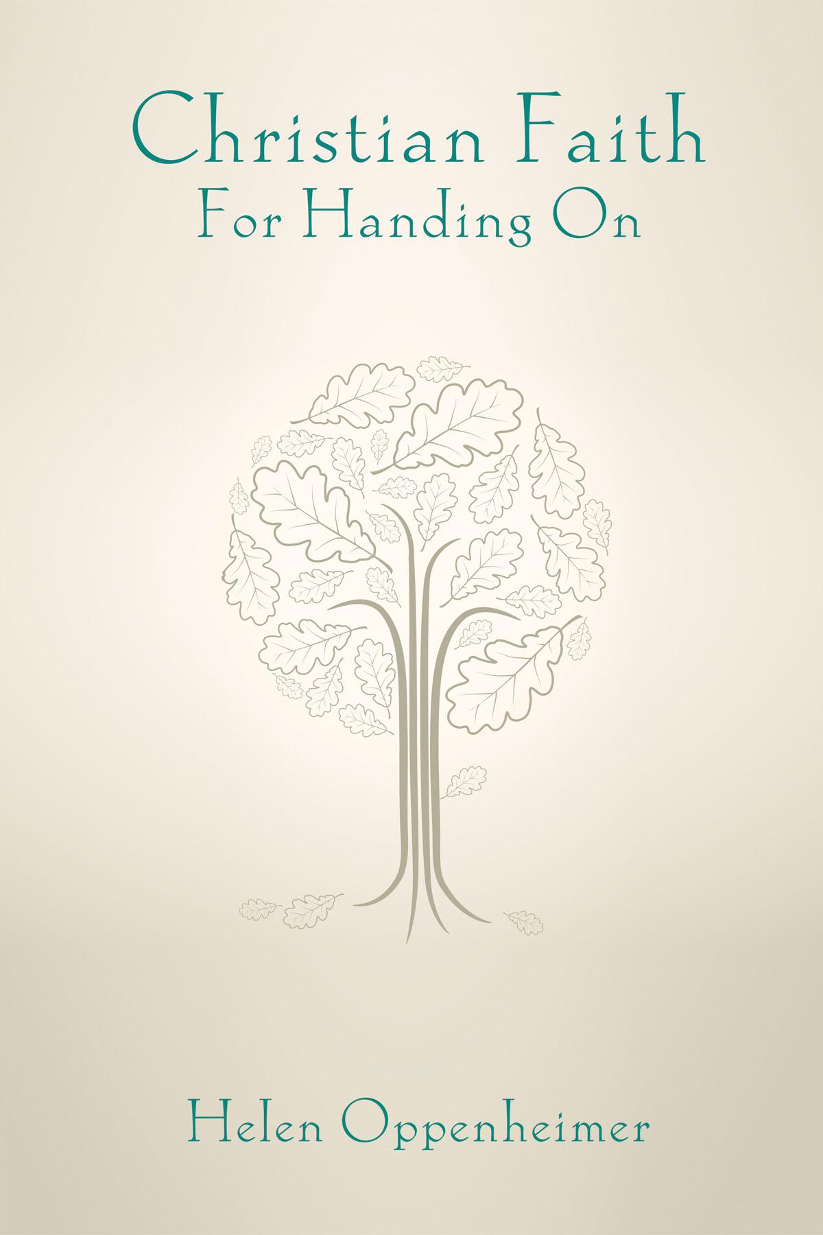 Christian Faith for Handing On
