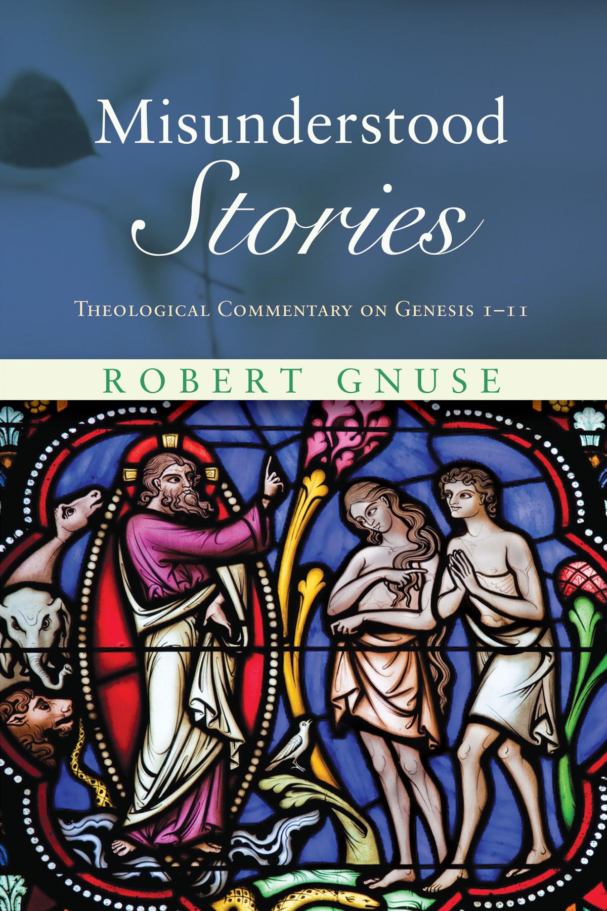 Misunderstood Stories