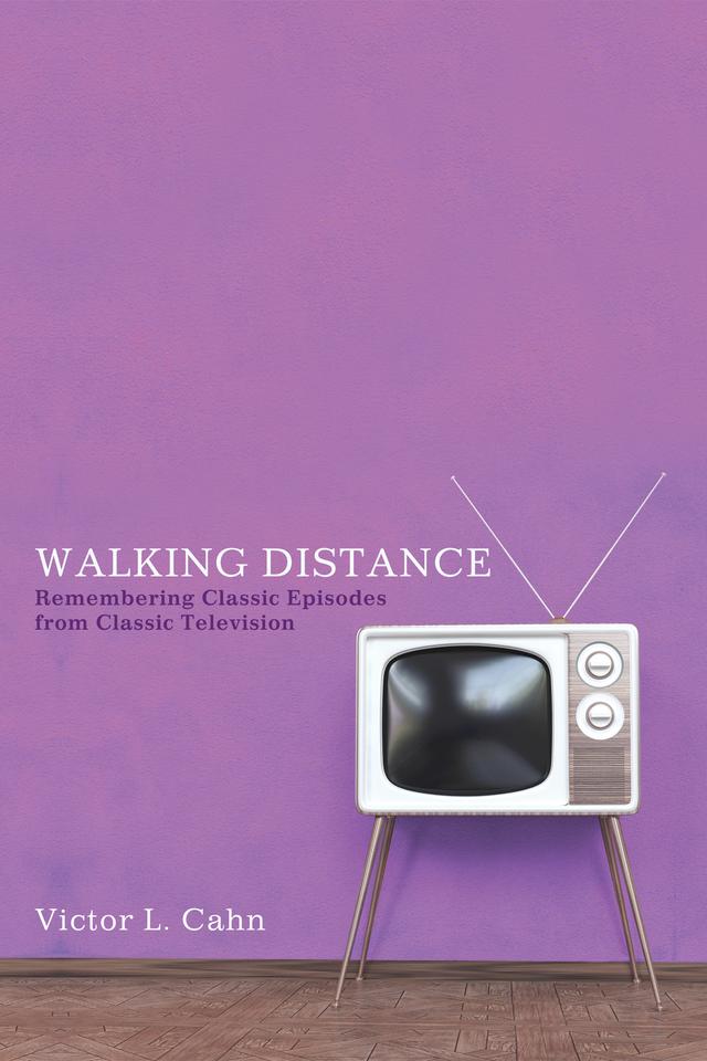 Walking Distance by Victor L. Cahn