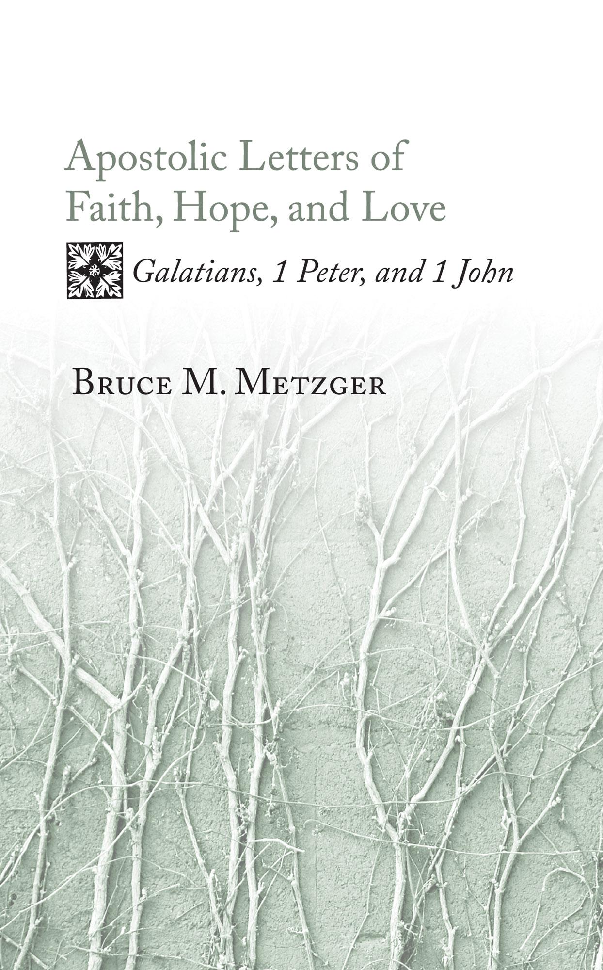 Apostolic Letters of Faith, Hope, and Love