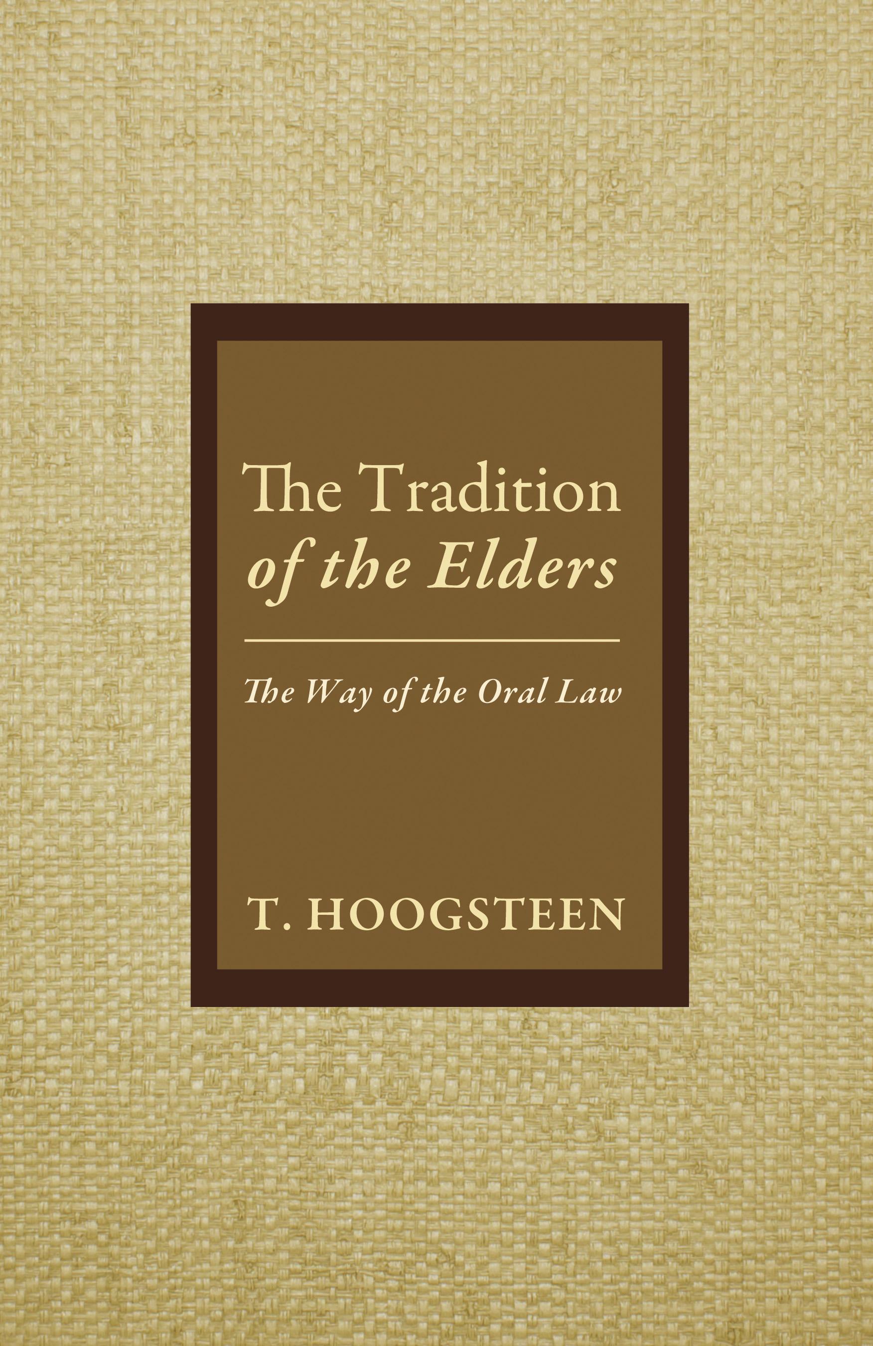 The Tradition of the Elders