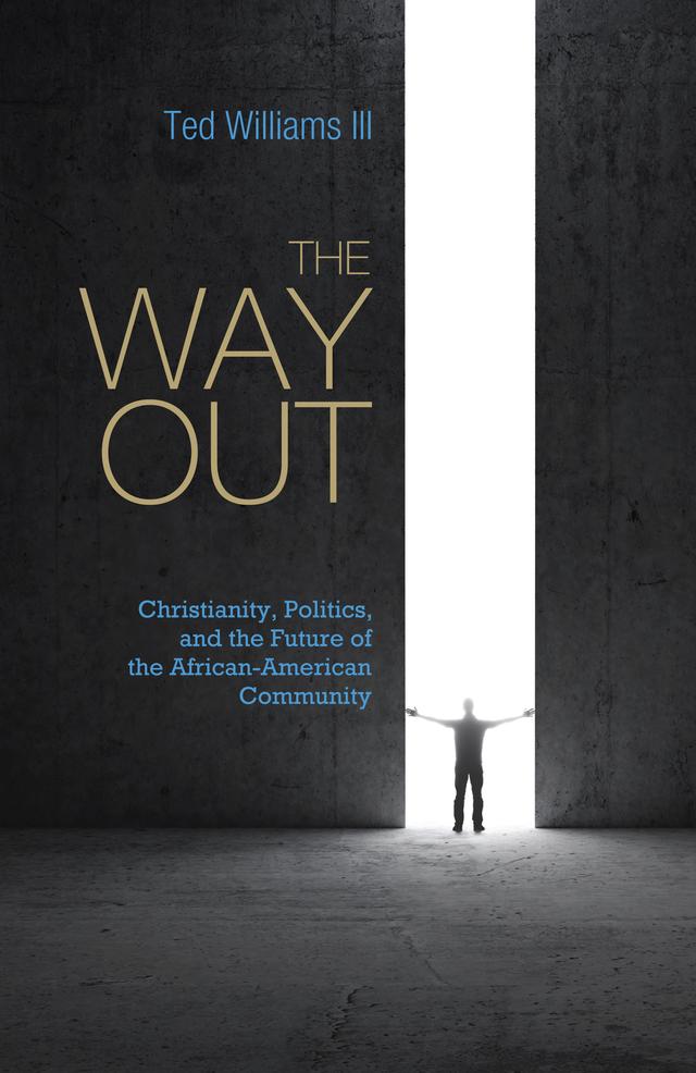 The Way Out by Ted Williams III