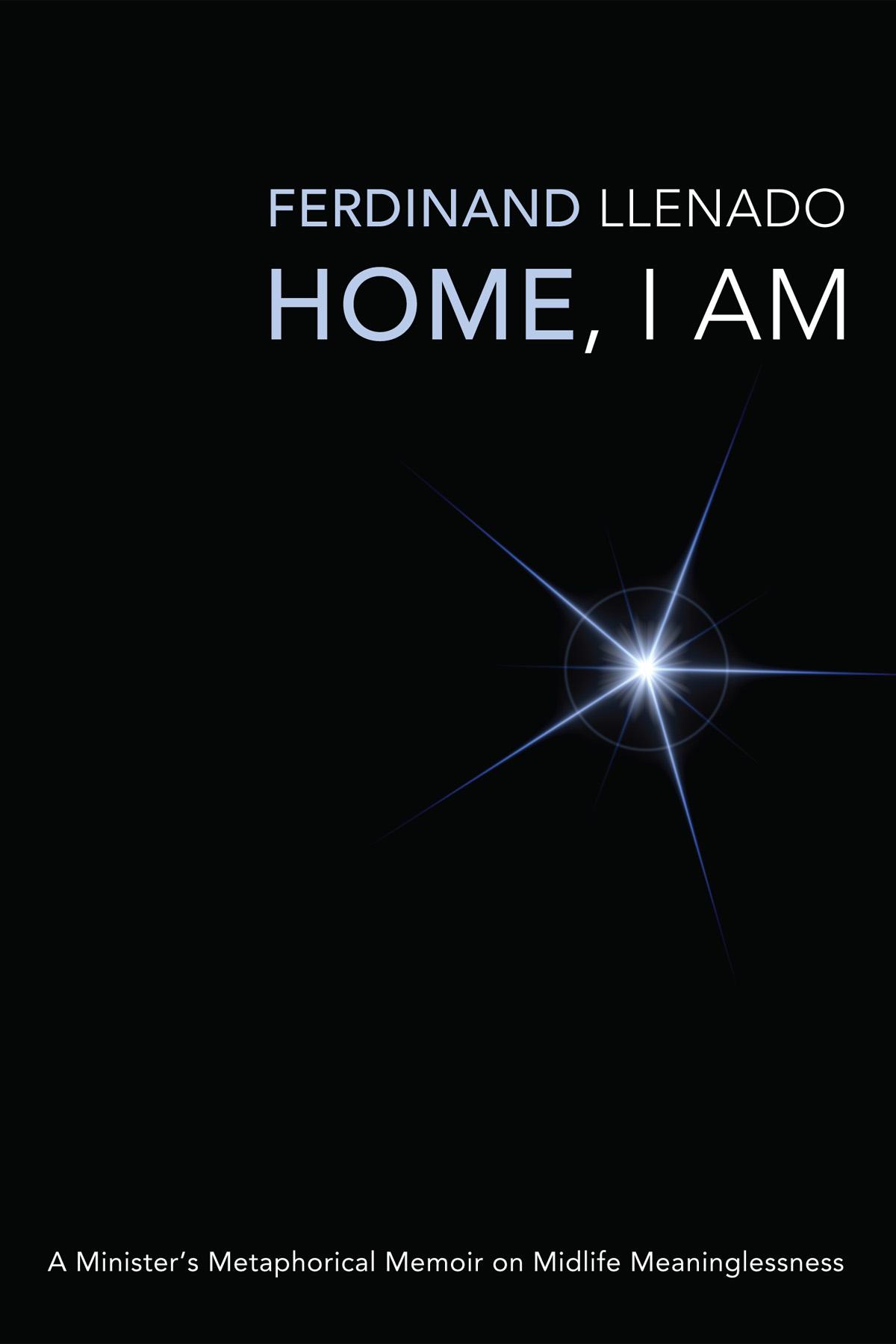 Home, I Am