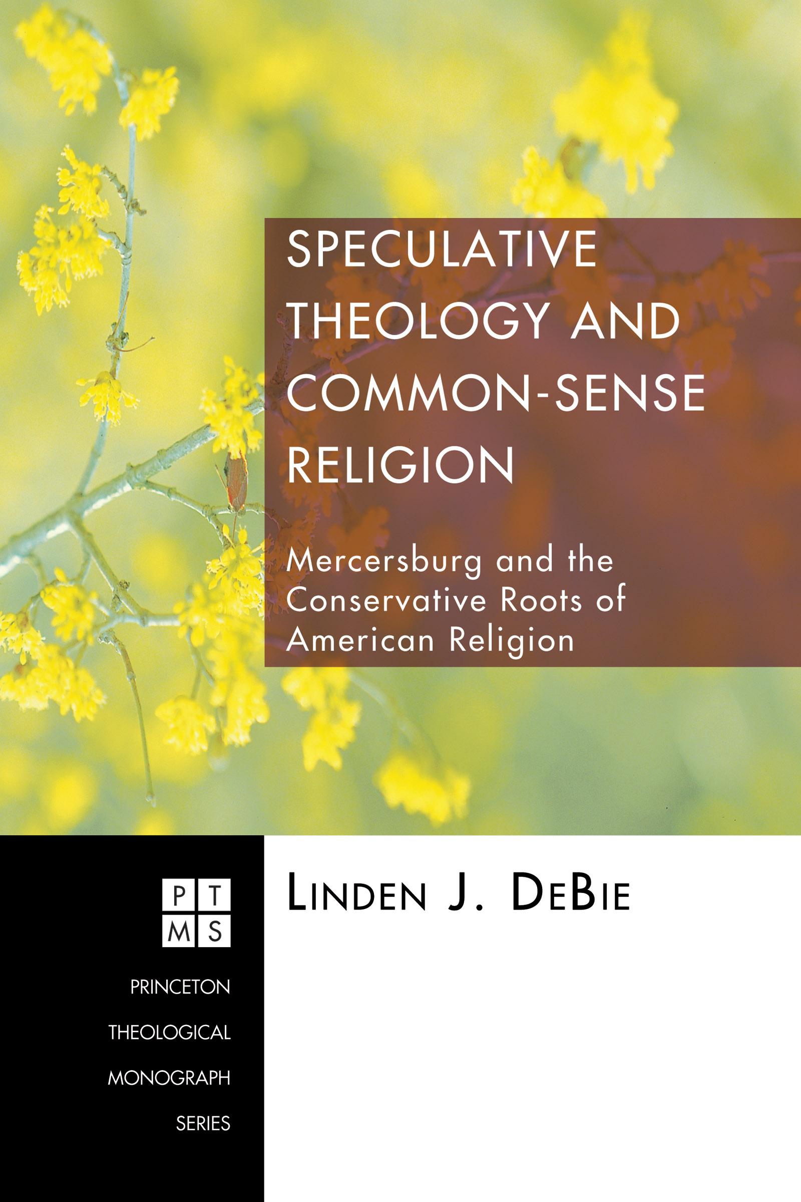 Speculative Theology and Common-Sense Religion