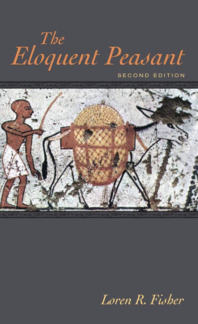 The Eloquent Peasant, 2nd edition by Loren R. Fisher