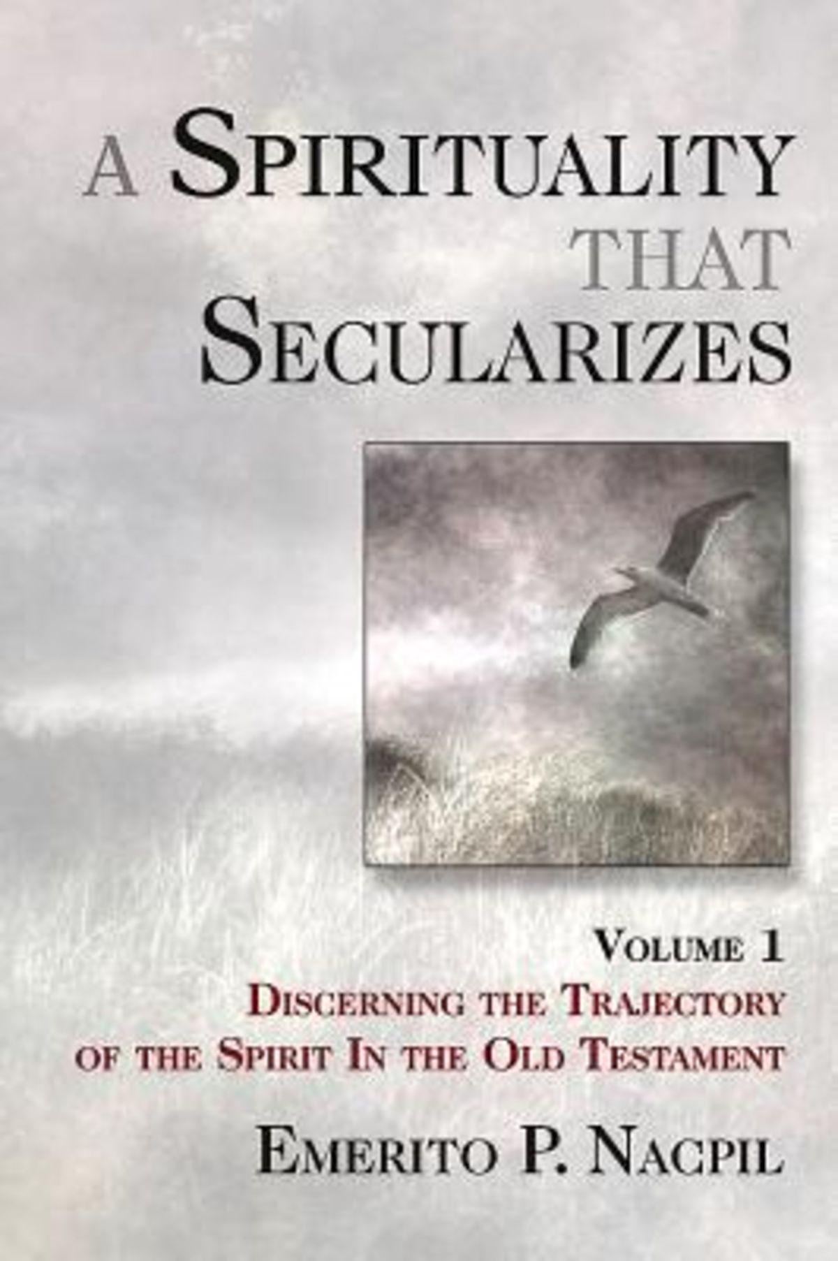 A Spirituality That Secularizes
