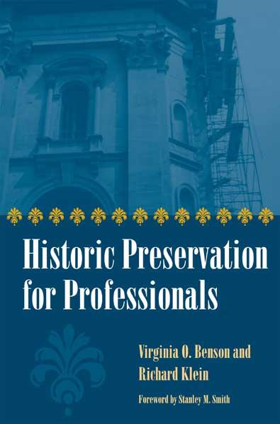 Historic Preservation for Professionals by Richard Klein, Virginia Benson