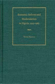 Economic Reforms and Modernization in Nigeria, 1945-1965