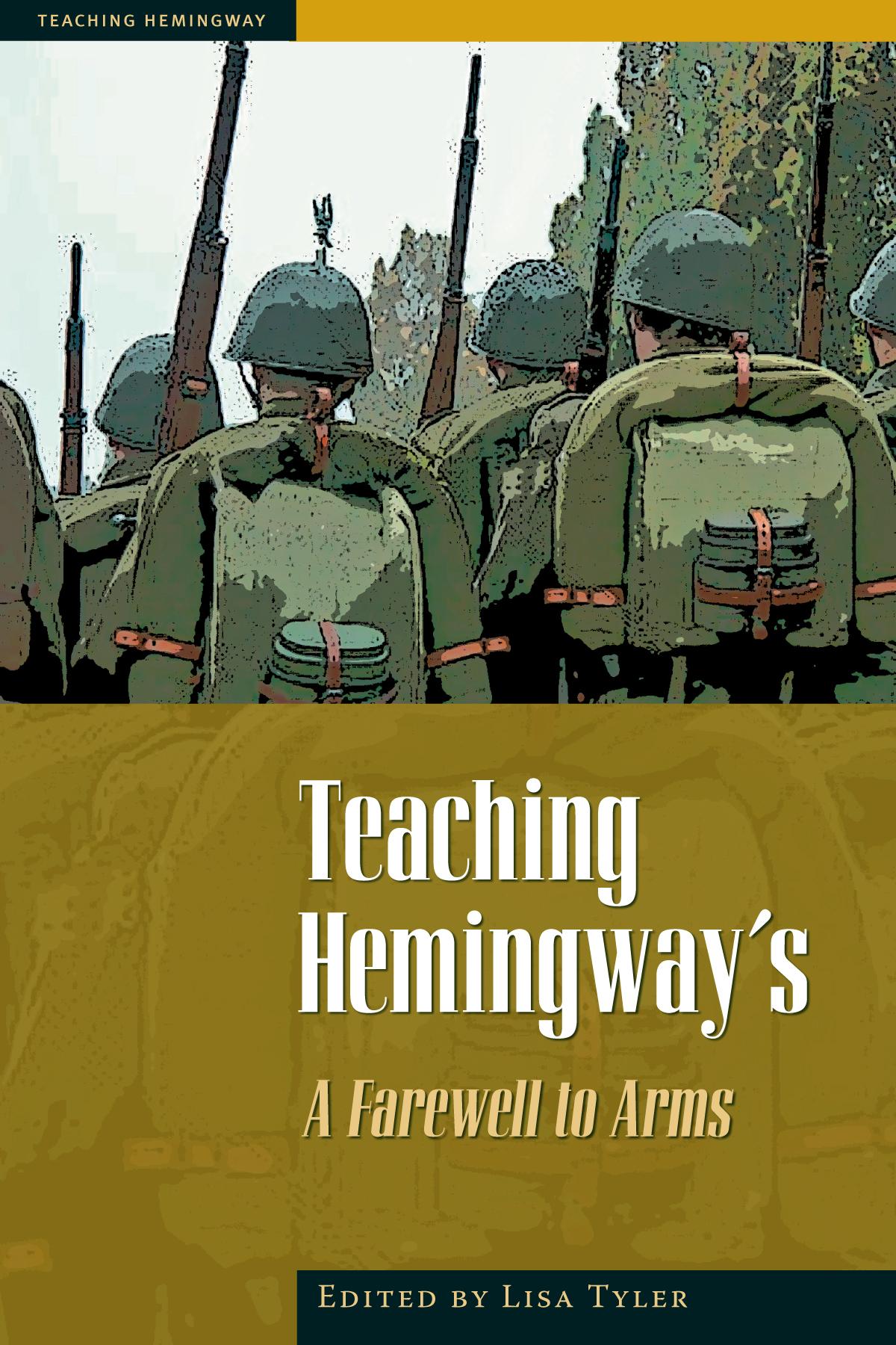 Teaching Hemingway's A Farewell To Arms