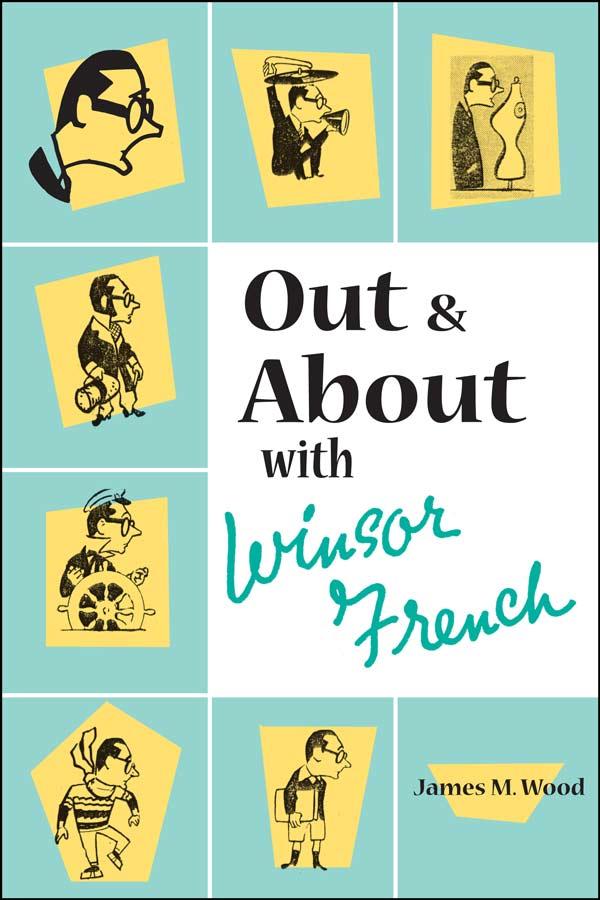 Out and About with Winsor French