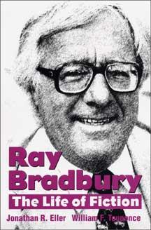 Ray Bradbury by Jonathan R. Eller, William F. Touponce