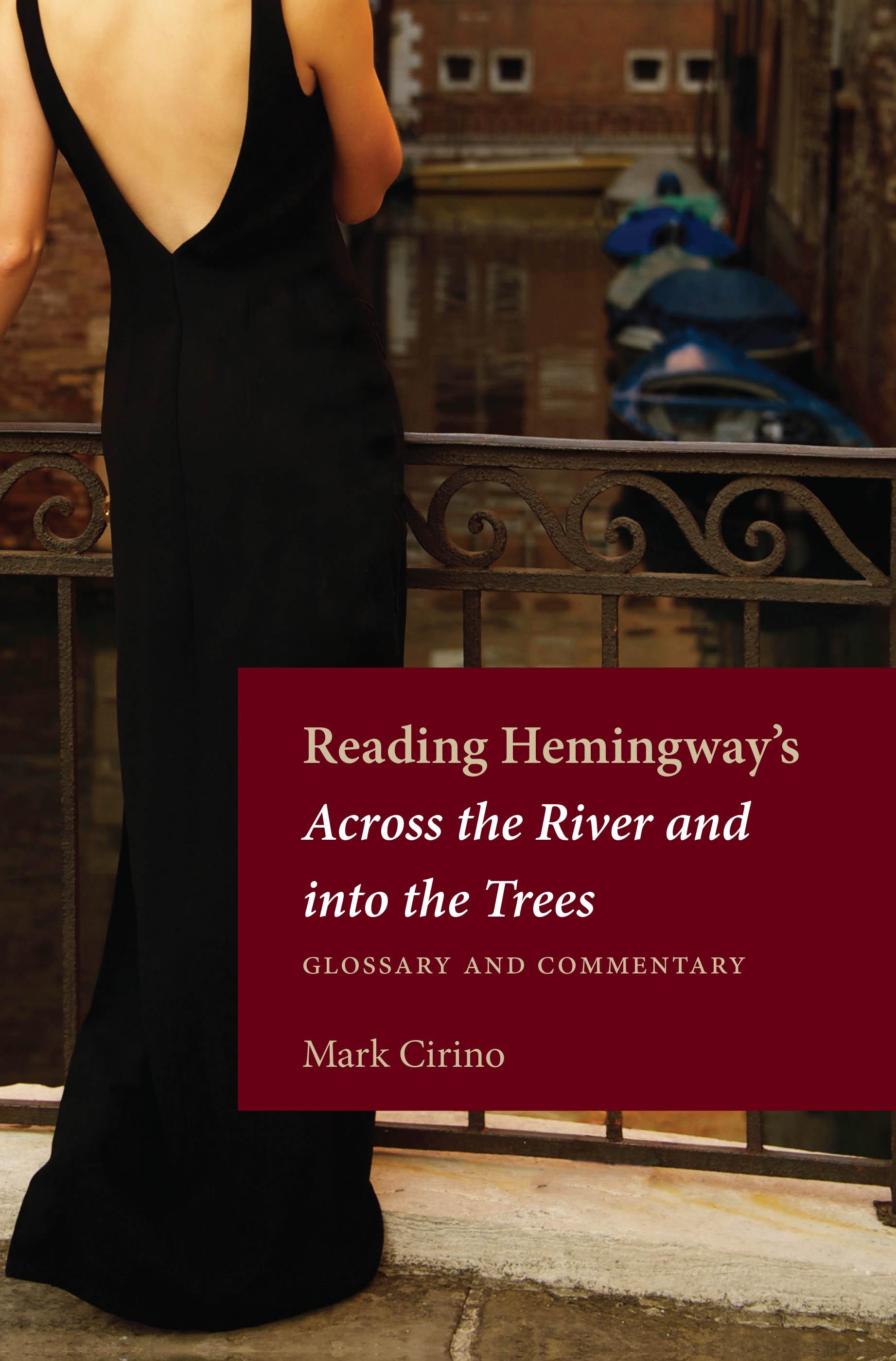 Reading Hemingway's Across The River and Into the Trees