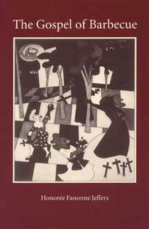 The Gospel of Barbecue by Honorée Fanonne Jeffers