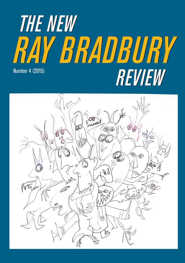 The New Ray Bradbury Review, Number 4 (2015) by Jonathan Eller