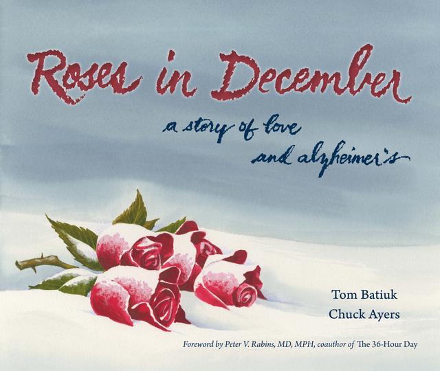 Roses in December by Chuck Ayers, Tom Batiuk