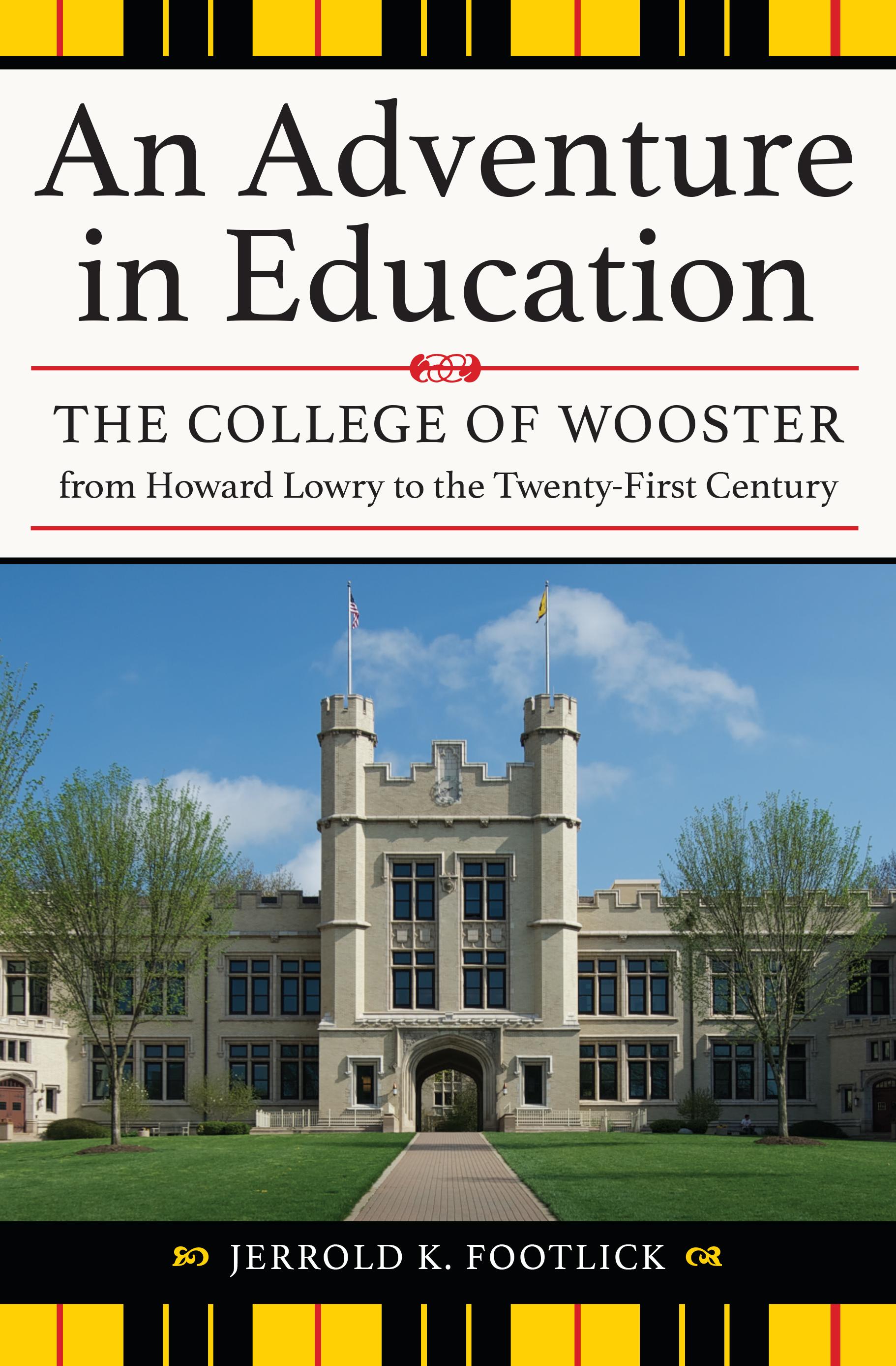 An Adventure in Education
