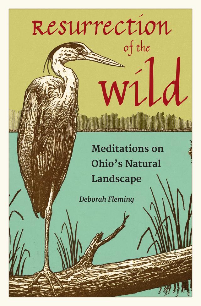 Resurrection of the Wild by Deborah Fleming
