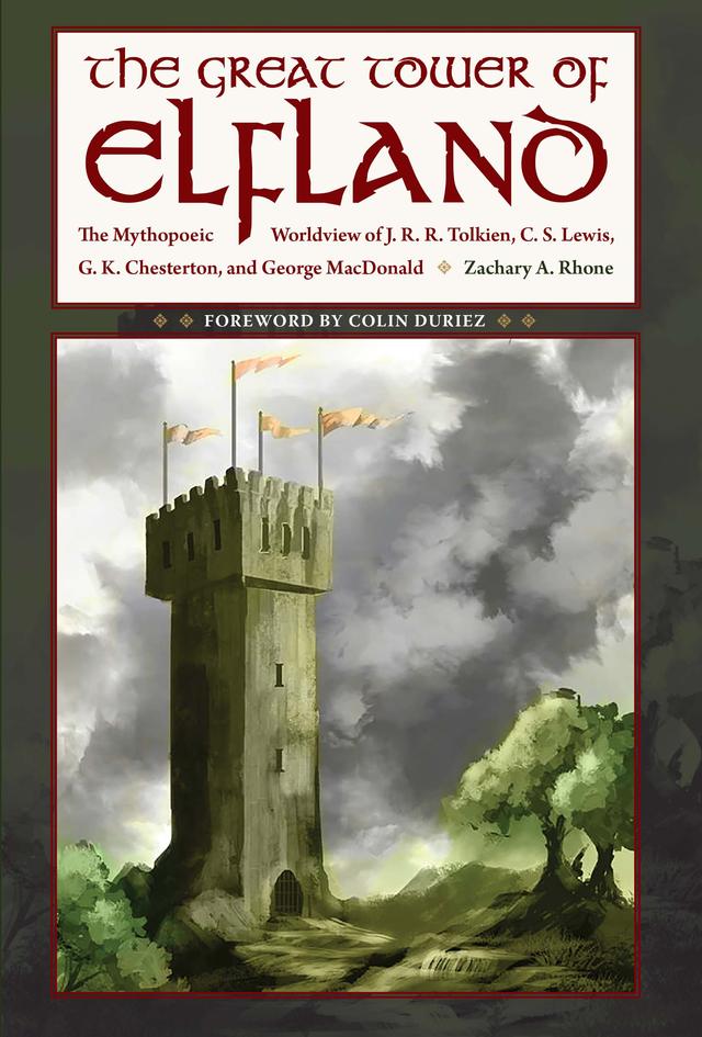 The Great Tower of Elfland by Zachary A. Rhone