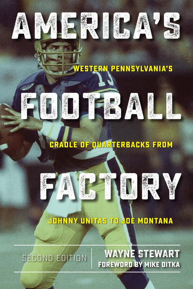 America’s Football Factory by Mike Ditka, Wayne Stewart