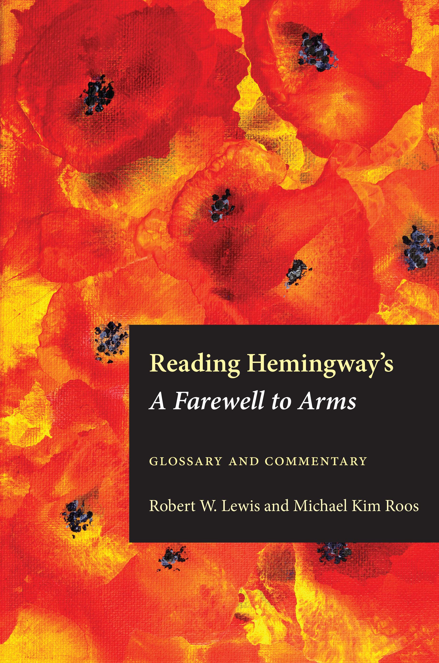 Reading Hemingway's A Farewell to Arms