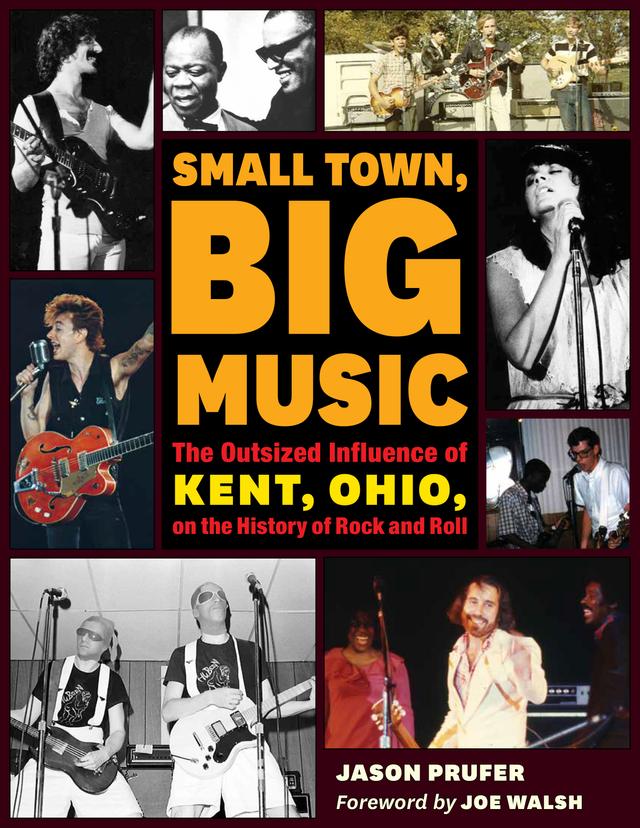Small Town, Big Music by Jason Prufer, Joe Walsh