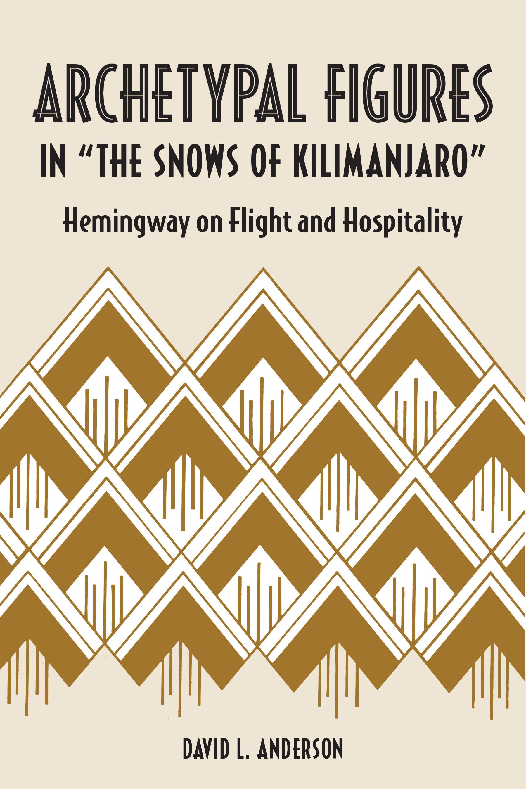 Archetypal Figures in “The Snows of Kilimanjaro”
