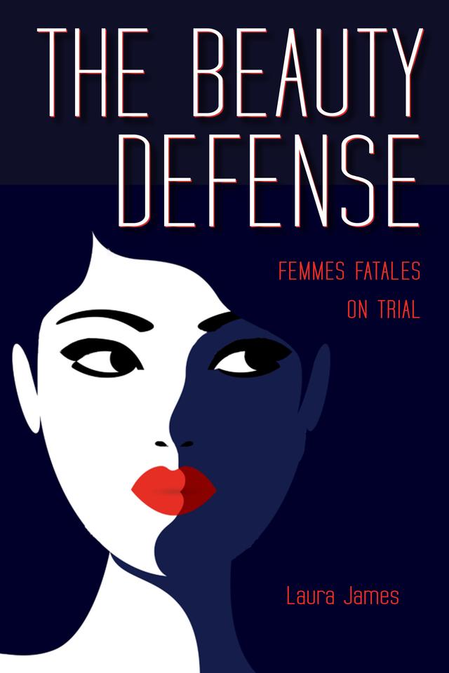 The Beauty Defense by Laura James