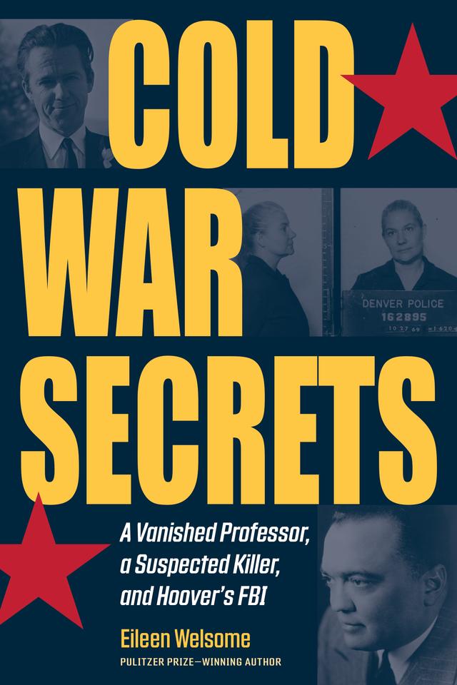 Cold War Secrets by Eileen Welsome