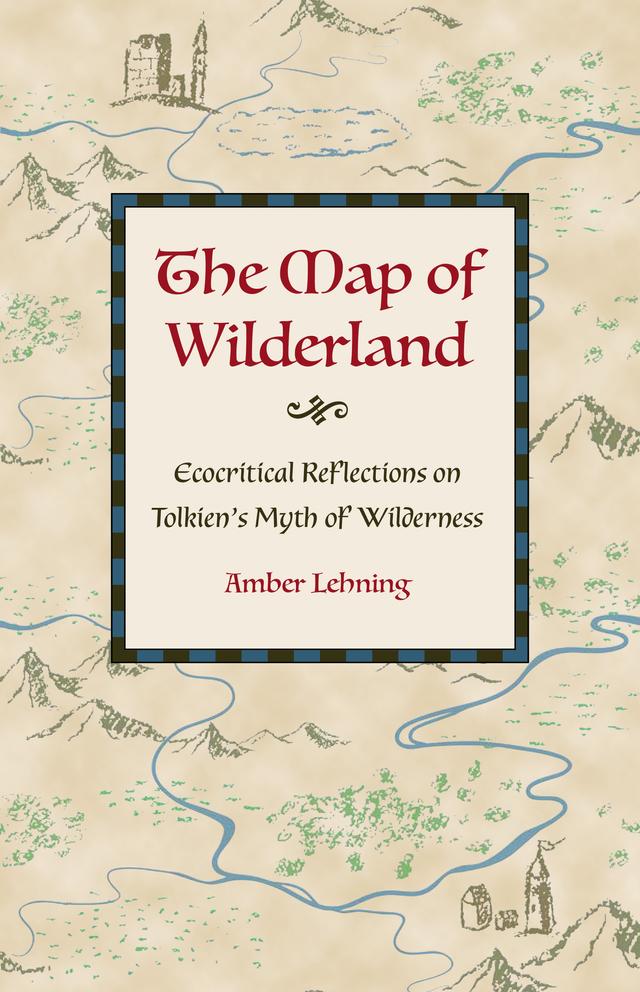 The Map of Wilderland by Amber Lehning
