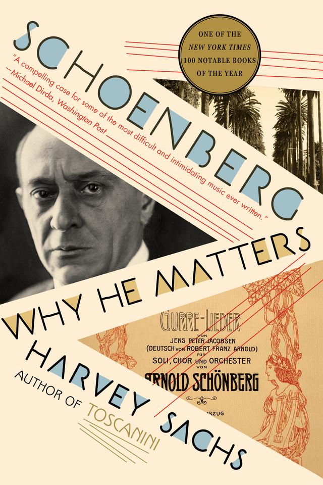 Schoenberg by Harvey Sachs