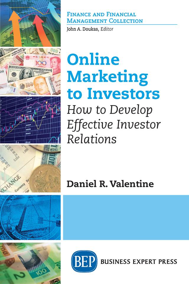 Online Marketing to Investors by Daniel R. Valentine