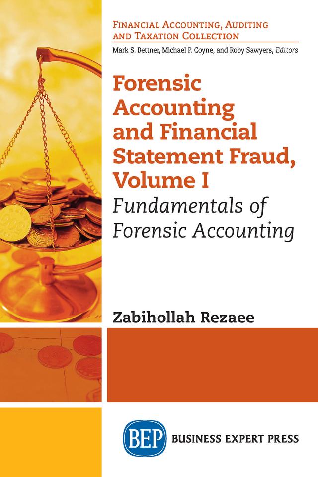 Forensic Accounting and Financial Statement Fraud, Volume I by Zabihollah Rezaee