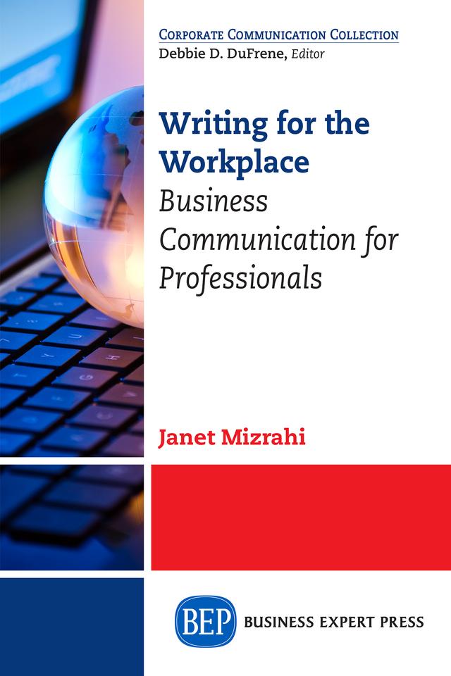 Writing for the Workplace by Janet Mizrahi