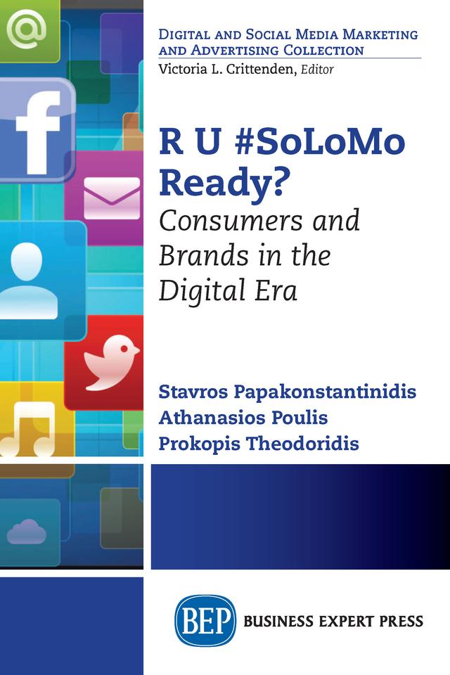 R U #SoLoMo Ready? by Athanasios Poulis, Prokopis Theodoridis, Stavros Papakonstantinidis