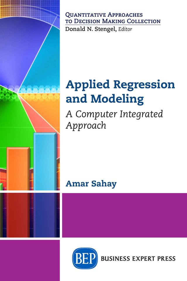 Applied Regression and Modeling by Amar Sahay
