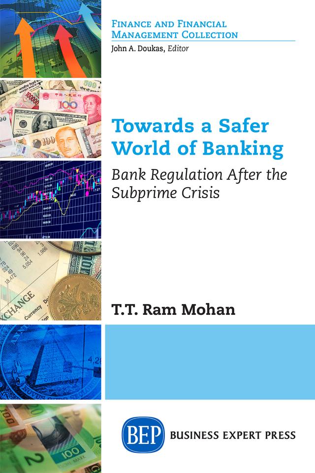 Towards a Safer World of Banking by T.T. Ram Mohan