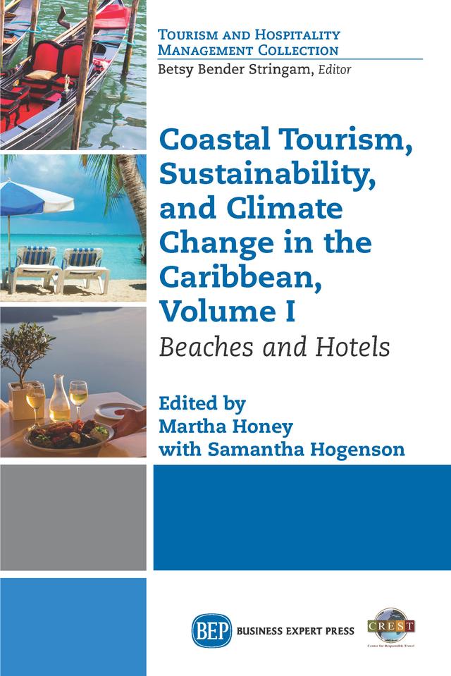 Coastal Tourism, Sustainability, and Climate Change in the Caribbean by Martha Honey, Samantha Hogenson
