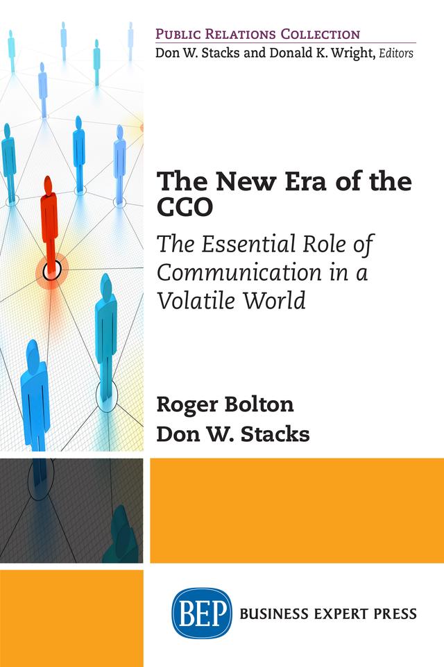 The New Era of the CCO by Don W. Stacks, Eliot Mizrachi, Roger Bolton